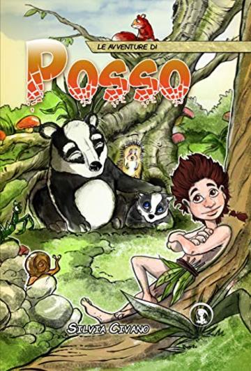 Le avventure di Posso (Saga Posso Vol. 0)